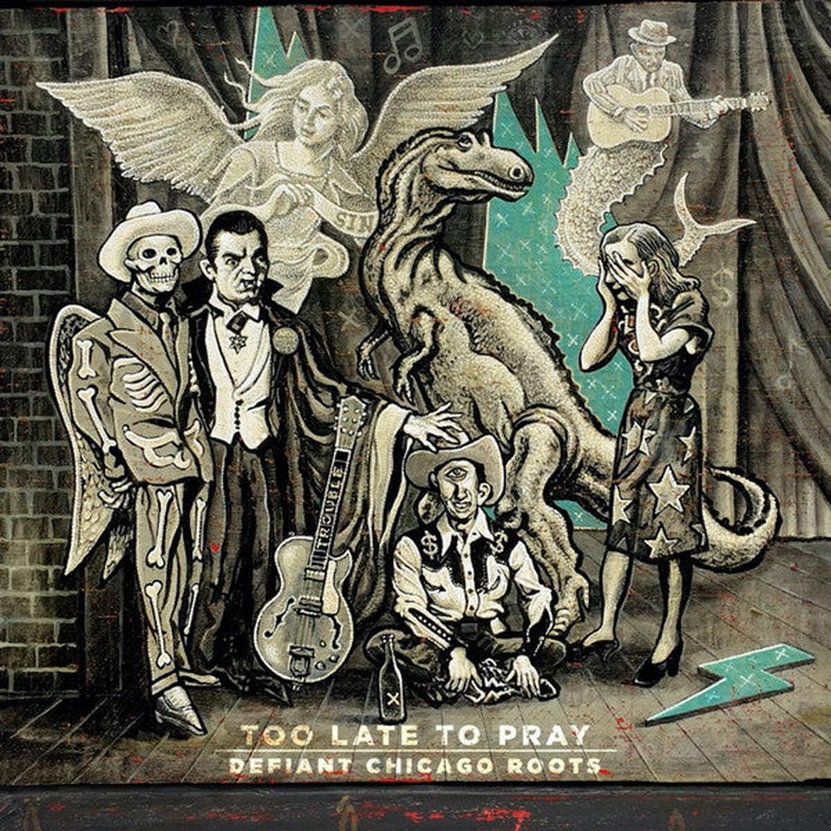 Various Too Late To Pray (Defiant Chicago Roots) (Turquoise/Silver) (180g) 2LP