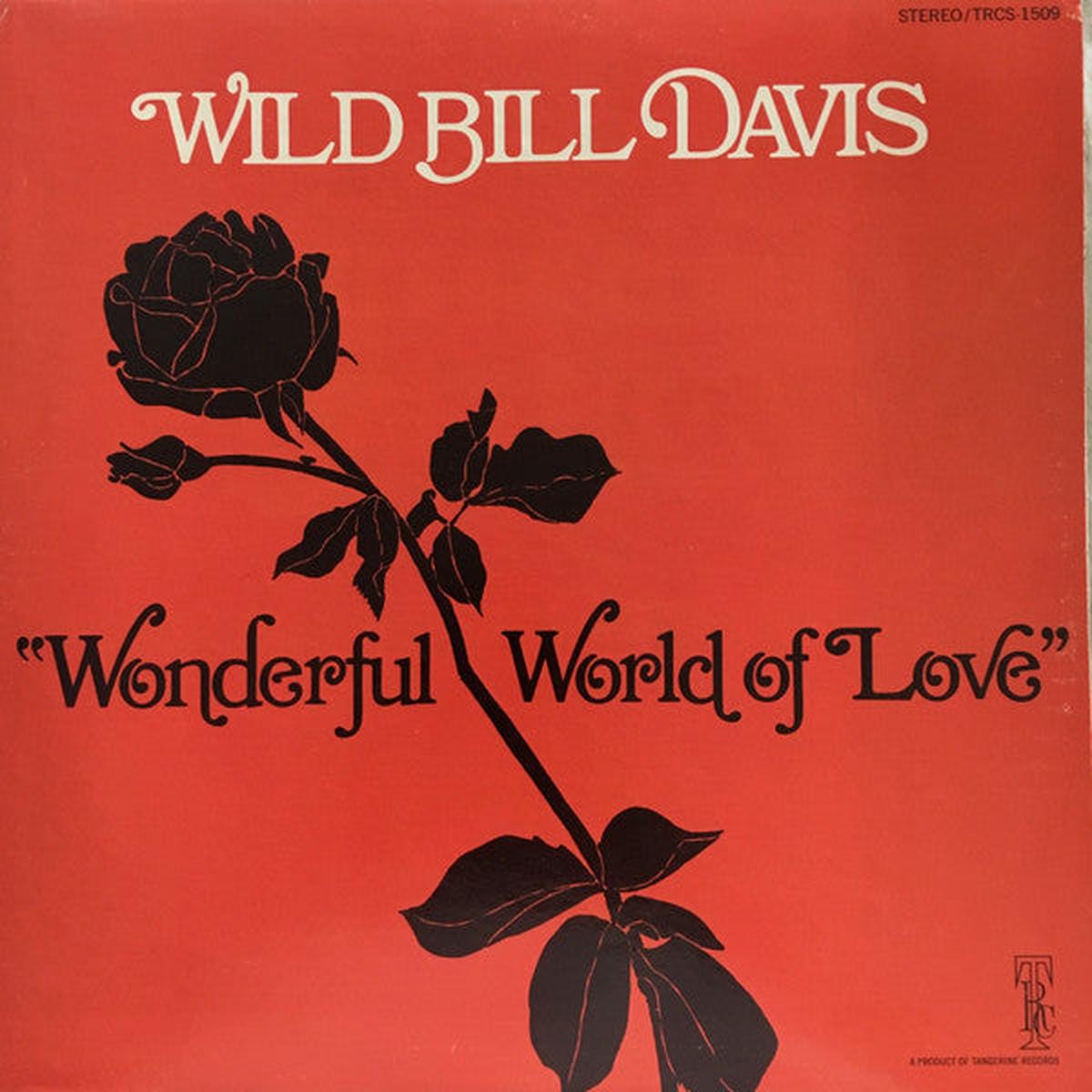 Wild Bill Davis Wonderful World Of Love LP
