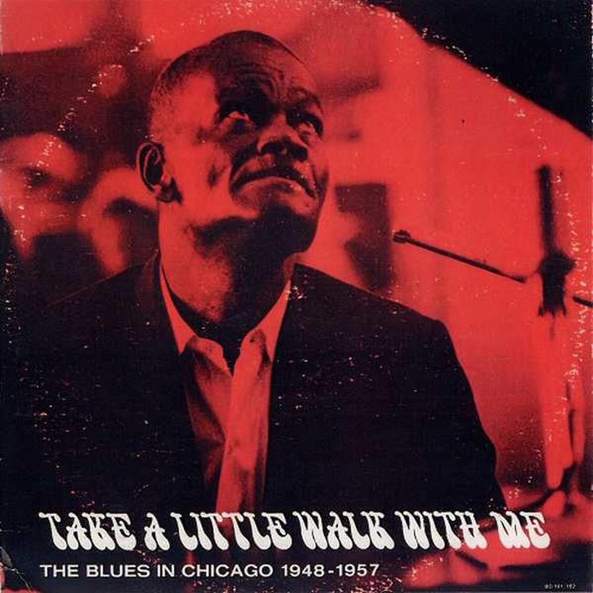 Various Take A Little Walk With Me (The Blues In Chicago 1948-1957) 2LP