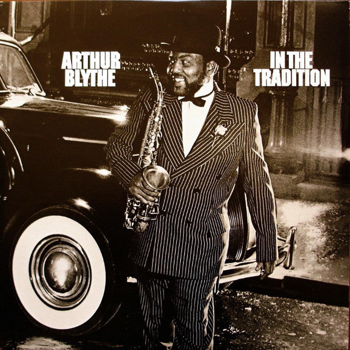 Arthur Blythe In The Tradition LP