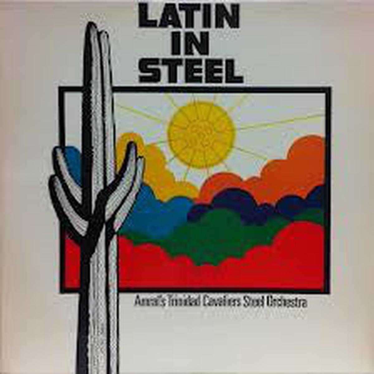 Amral's Trinidad Cavaliers - Latin In Steel