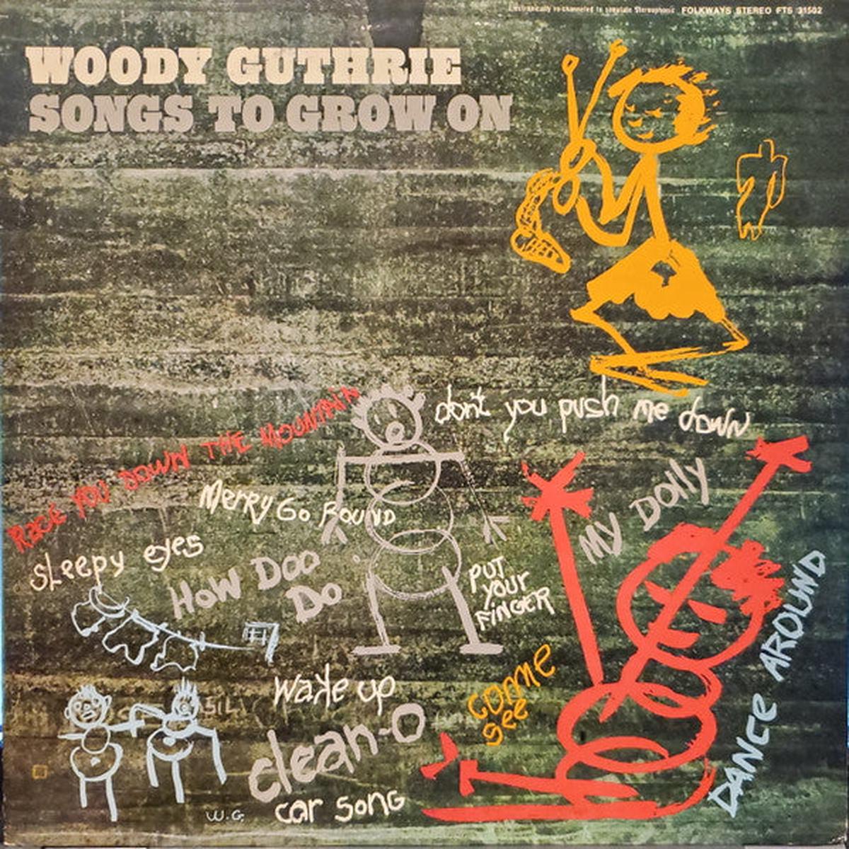 Woody Guthrie Songs To Grow On Volume One: Nursery Days LP