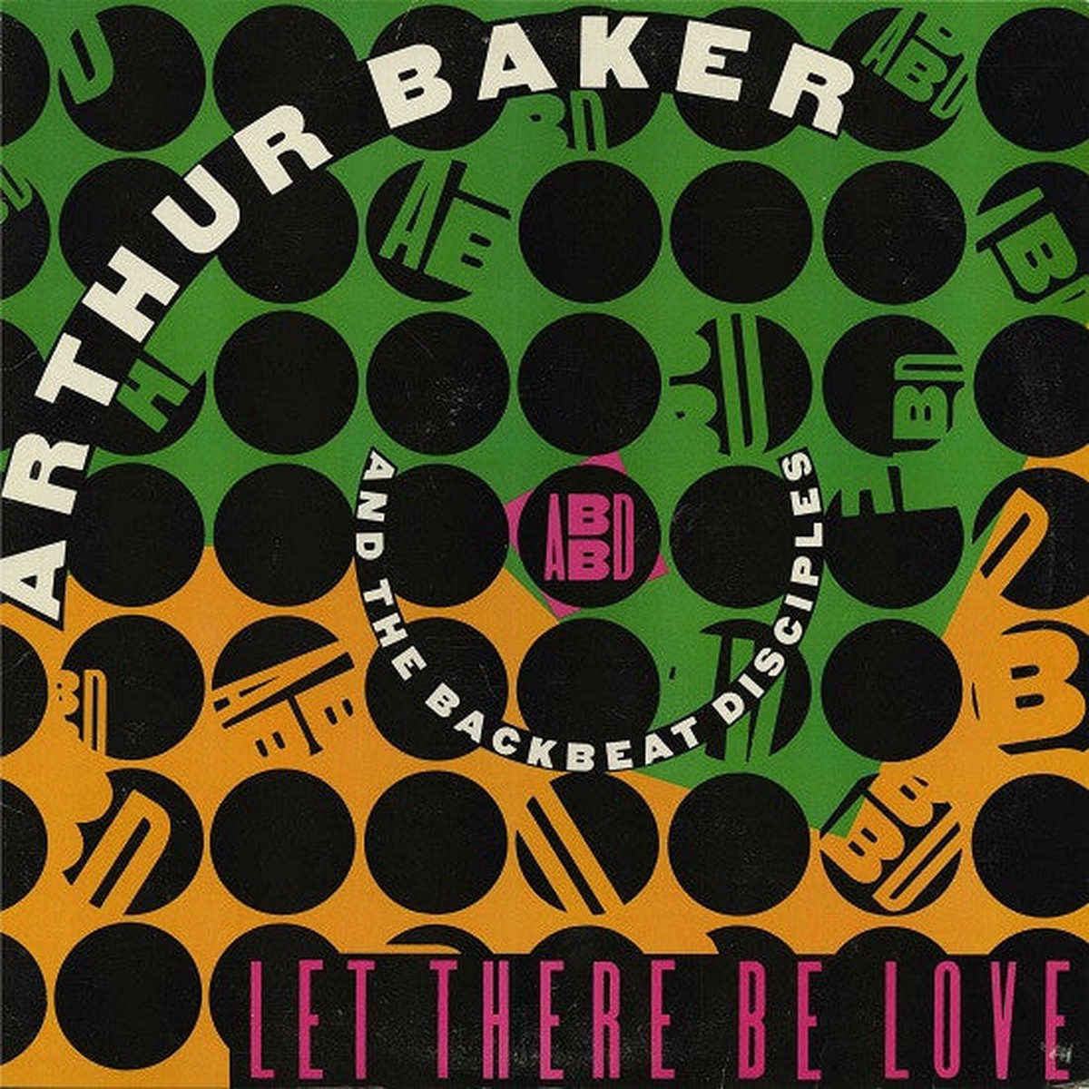 Used 12" - Arthur Baker And The Backbeat Disciples - Let There Be Love (12", Promo) (Very Good Plus (VG+))