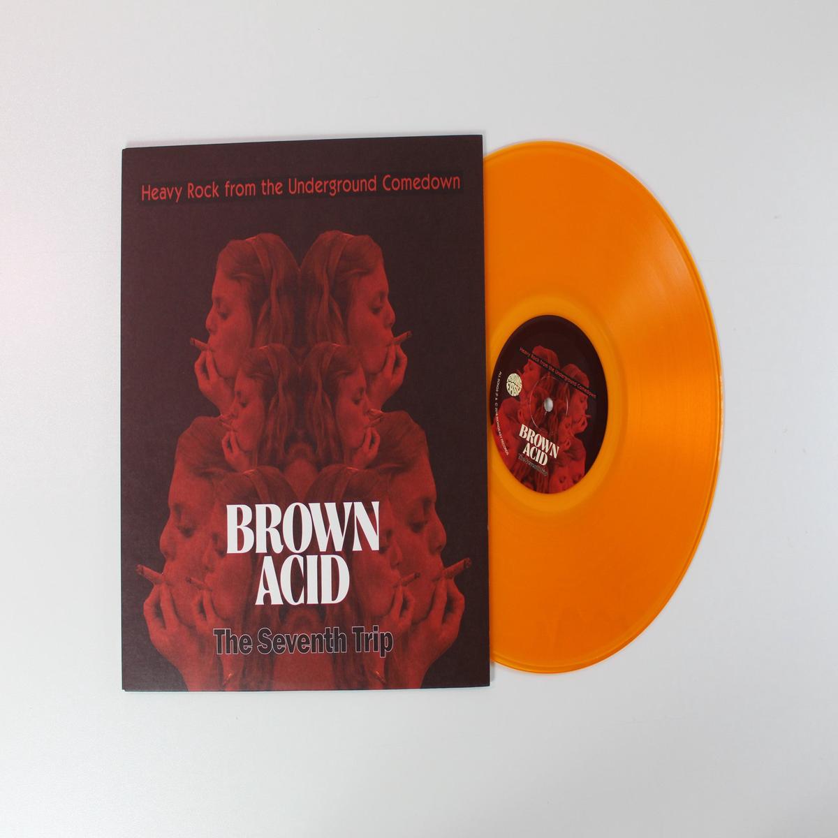 Various - Brown Acid The Seventh Trip (Heavy Rock From The Underground Comedown) on RidingEasy Ltd Orange Vinyl