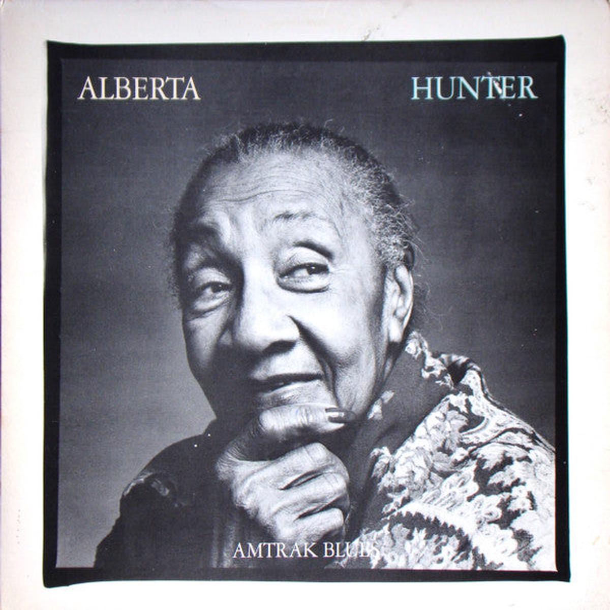 Alberta Hunter  Amtrak Blues LP