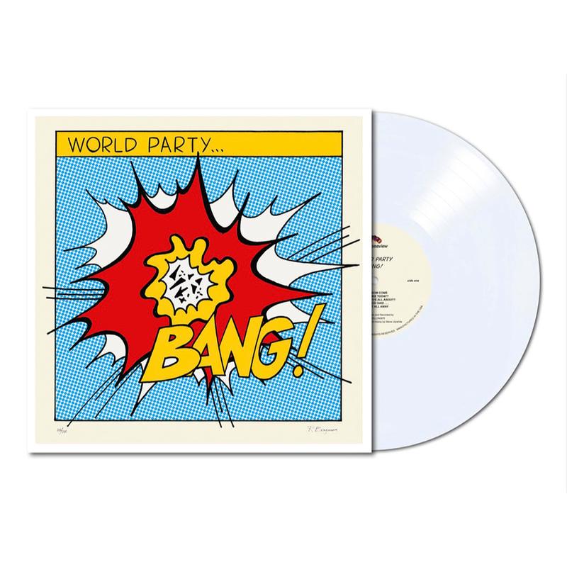 WORLD PARTY  Bang! (Repress) - LP - White Vinyl [DEC 12]
