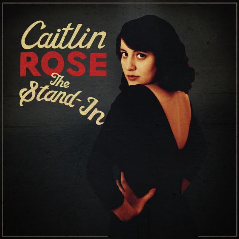 CAITLIN ROSE - The Stand In - 1 LP - 140g Translucent Red [RSD 2024]