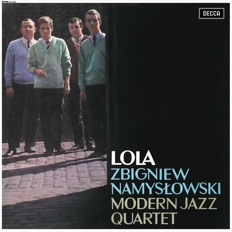 ZBIGNIEW NAMYSOWSKI MODERN JAZZ QUARTET - Lola (Reissue) - LP - Vinyl [NOV 21]