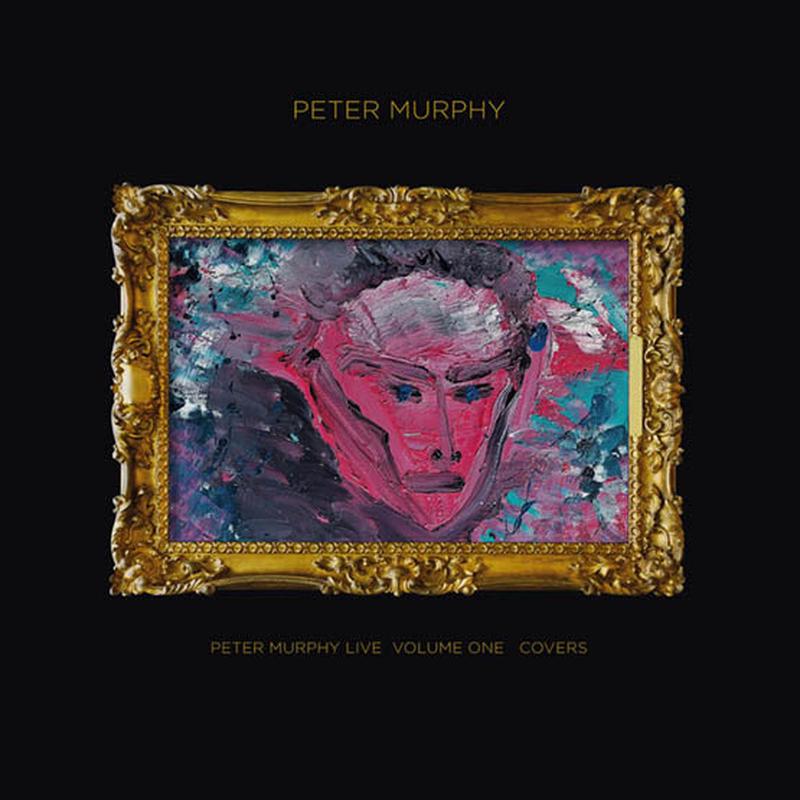 PETER MURPHY - Peter Live - Volume One  Covers - 1 LP - Coloured Vinyl  [RSD 2024]