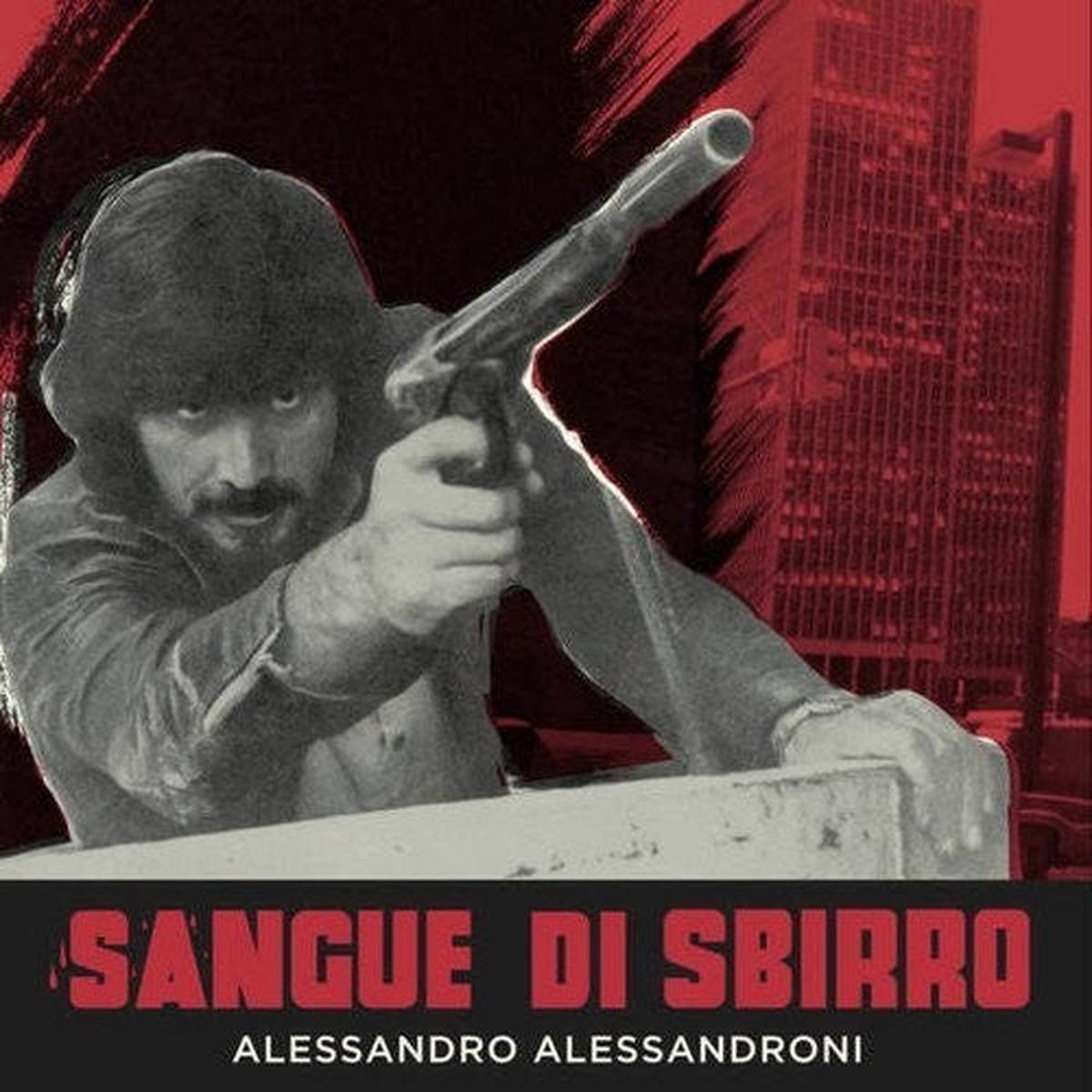 Alessandroni, Alessandro: Sangue Di Sbirro (Blood and Bullets) (Original Soundtrack) - VINYL LP