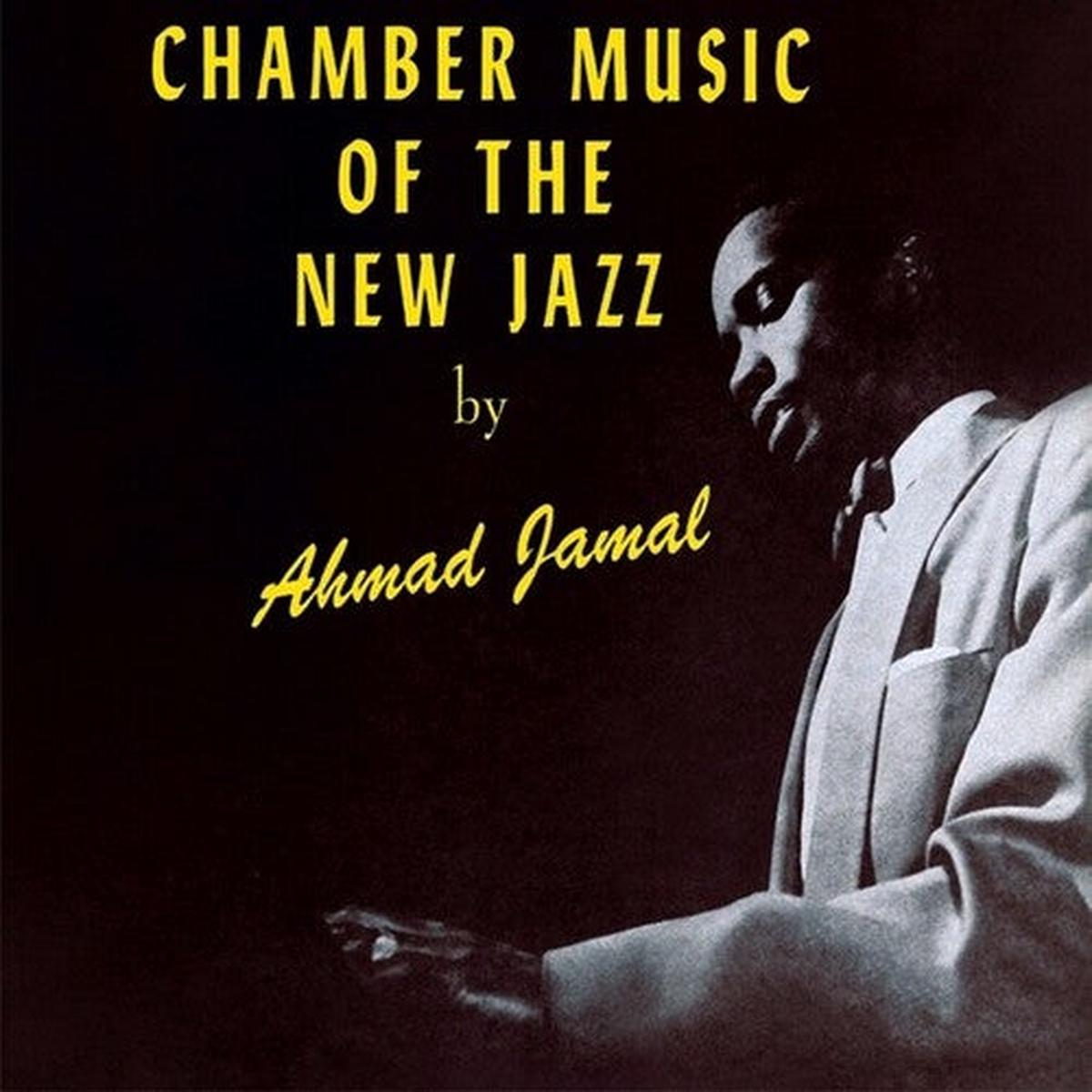 Ahmad Jamal: Chamber Music Of The New Jazz - VINYL LP