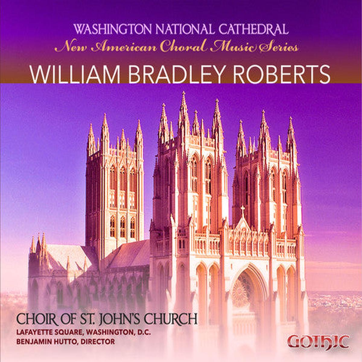 Benjamin Hutto- New American Choral Music Series: William Bradley (CD)