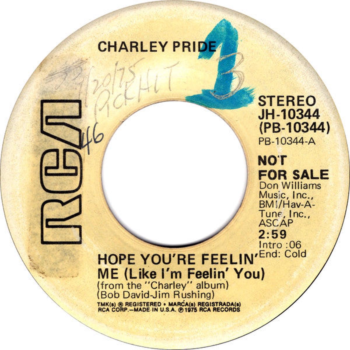 Charley Pride - Hope You're Feelin' Me (Like I'm Feelin' You) (7", Single, Mono, Promo) (VG+)