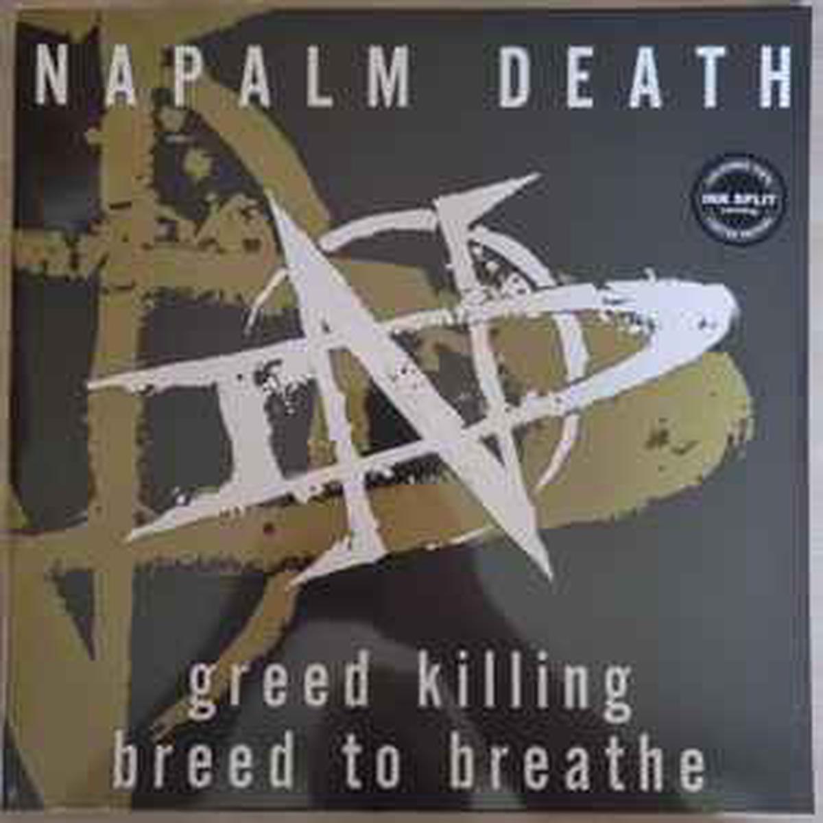 Napalm Death -- Greed Killing / Breed To Breathe (s)