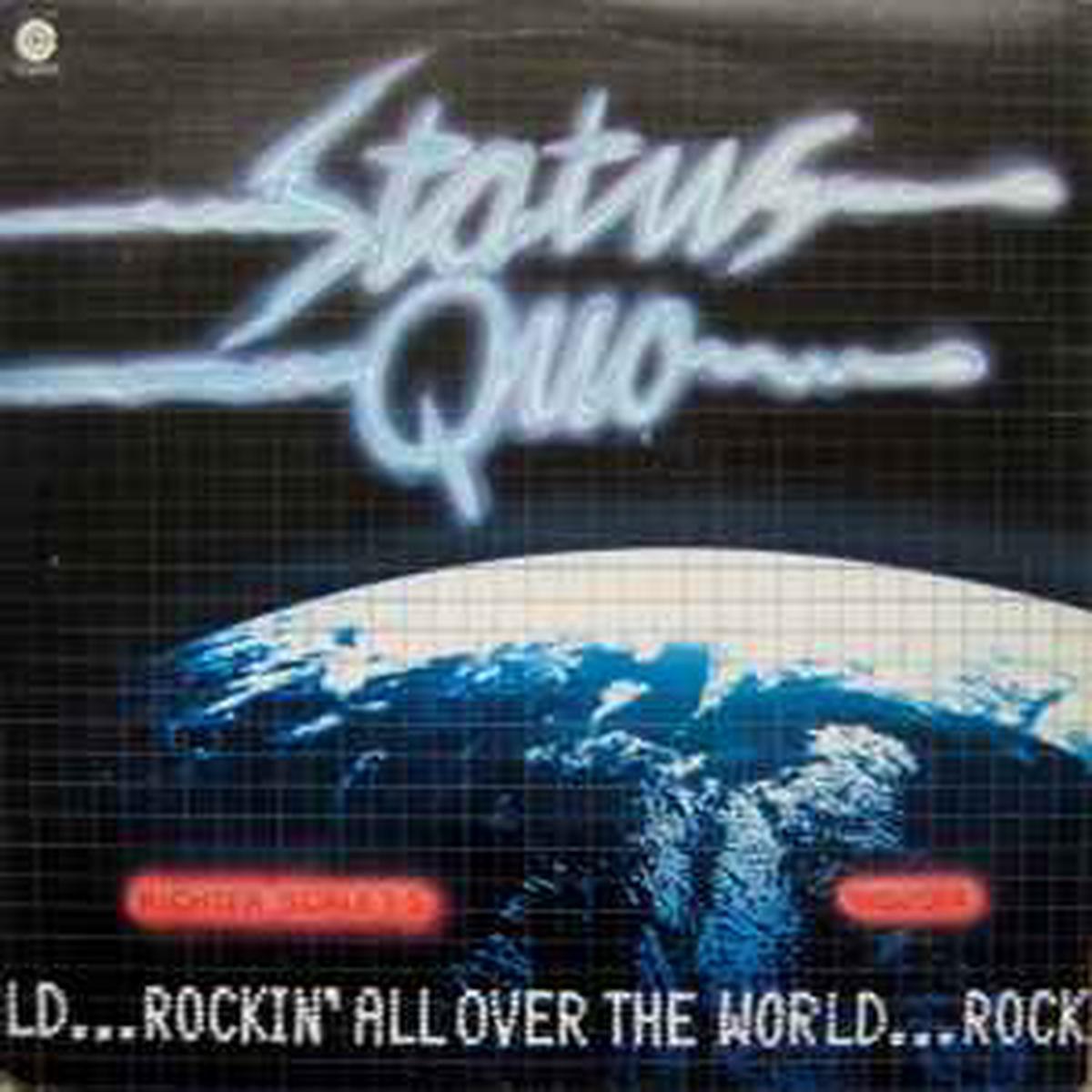 Status Quo -- Rockin' All Over The World