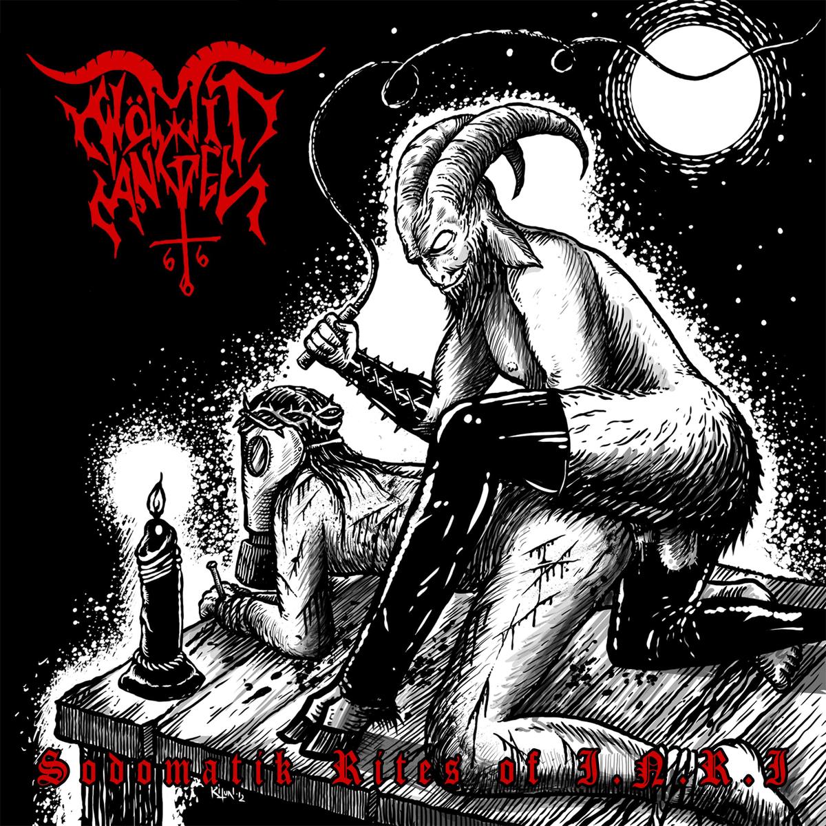 Wmit Angel - Sodomatik Rites Of I.N.R.I
