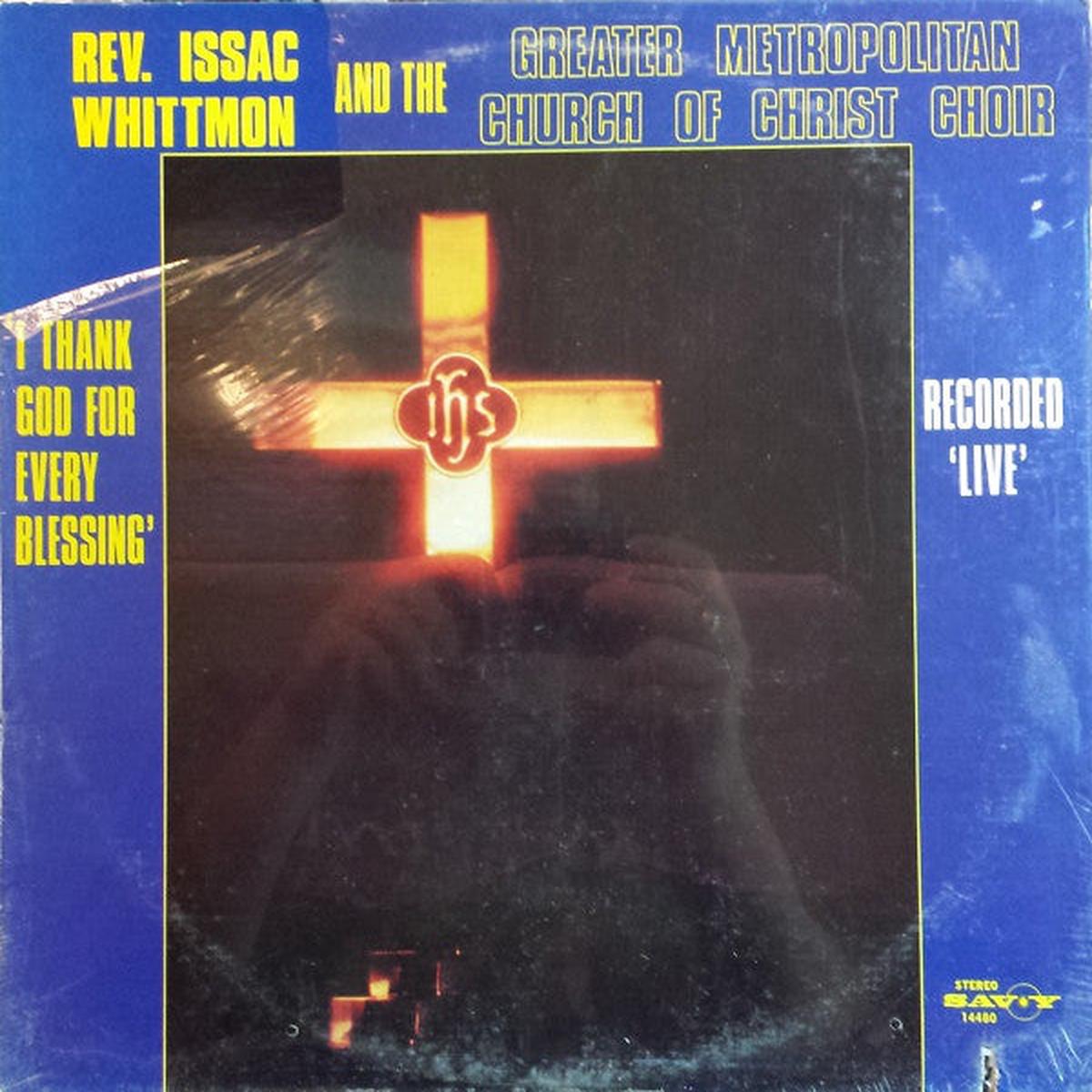 Rev. Issac Whittmon - I Thank God For Every Blessing (LP) (VG+)
