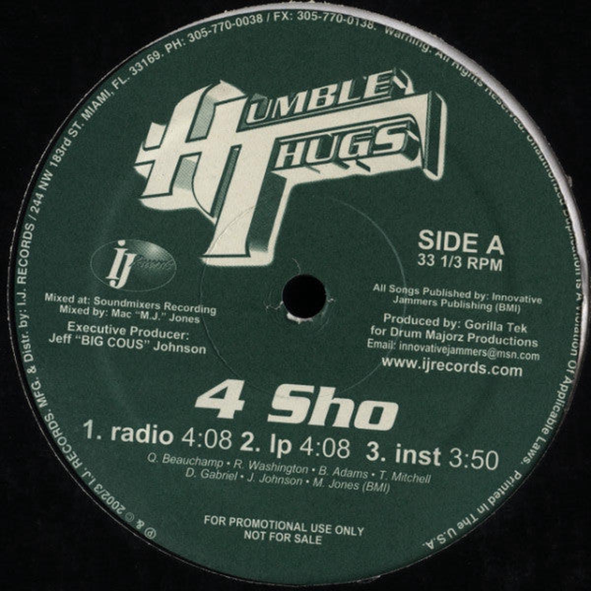 Humble Thugs - 4 Sho / Shut S**t Down (12") (VG+)