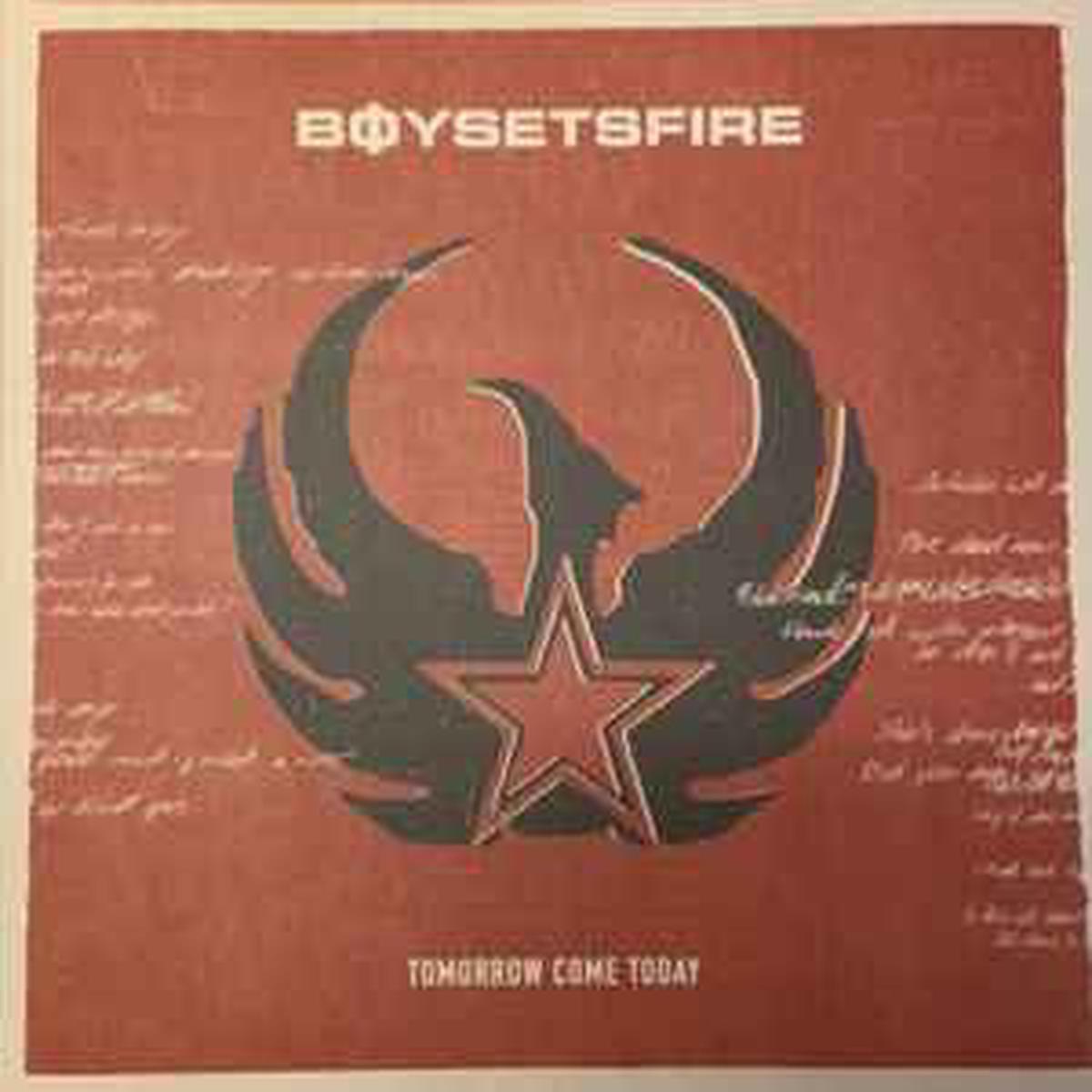 Boysetsfire -- Tomorrow Come Today