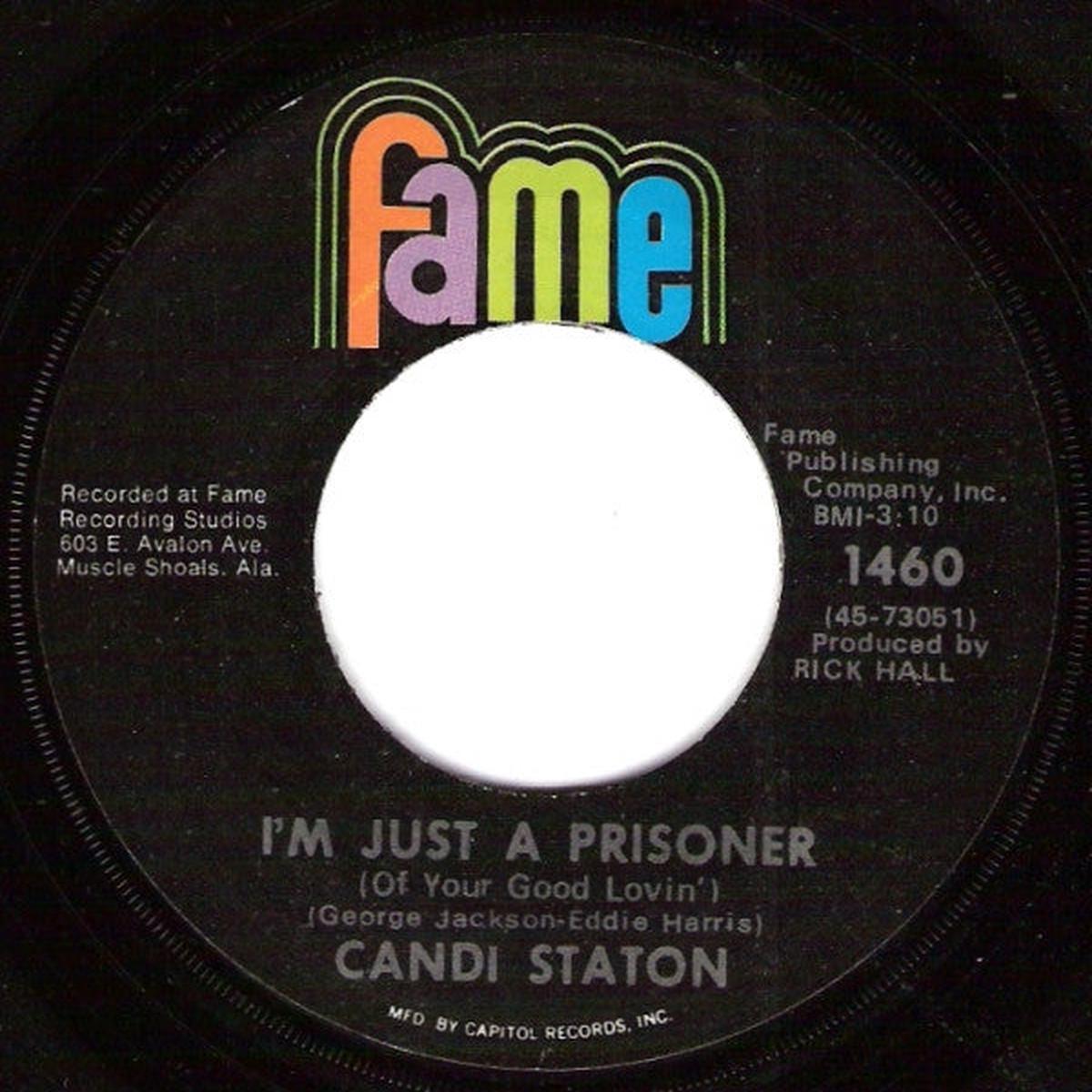 Candi Staton - I'm Just A Prisoner / Heart On A String (7", Styrene) (VG)
