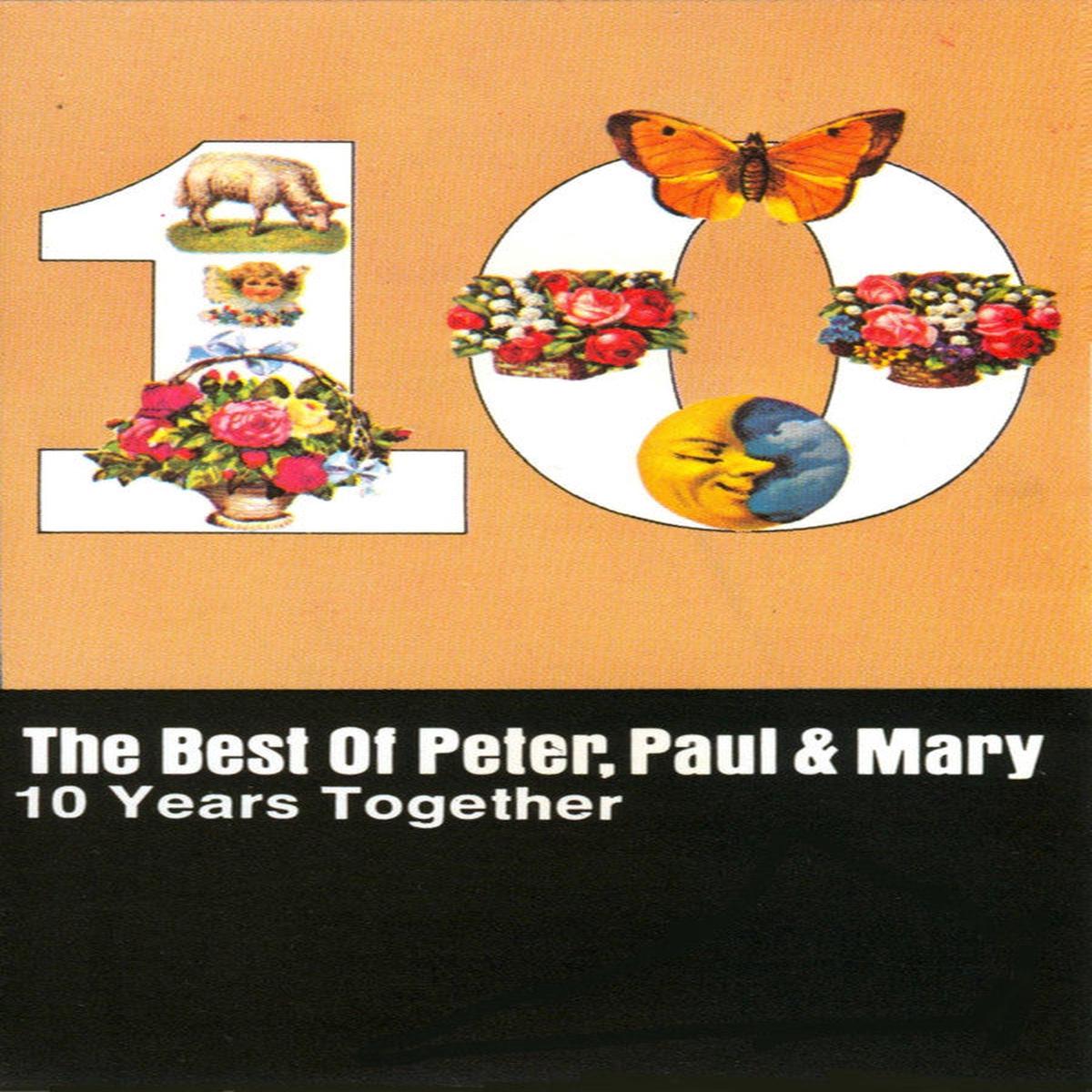 Peter, Paul & Mary - The Best Of Peter, Paul & Mary / 10 Years Together (Cass, Comp, RE) (NM or M-)