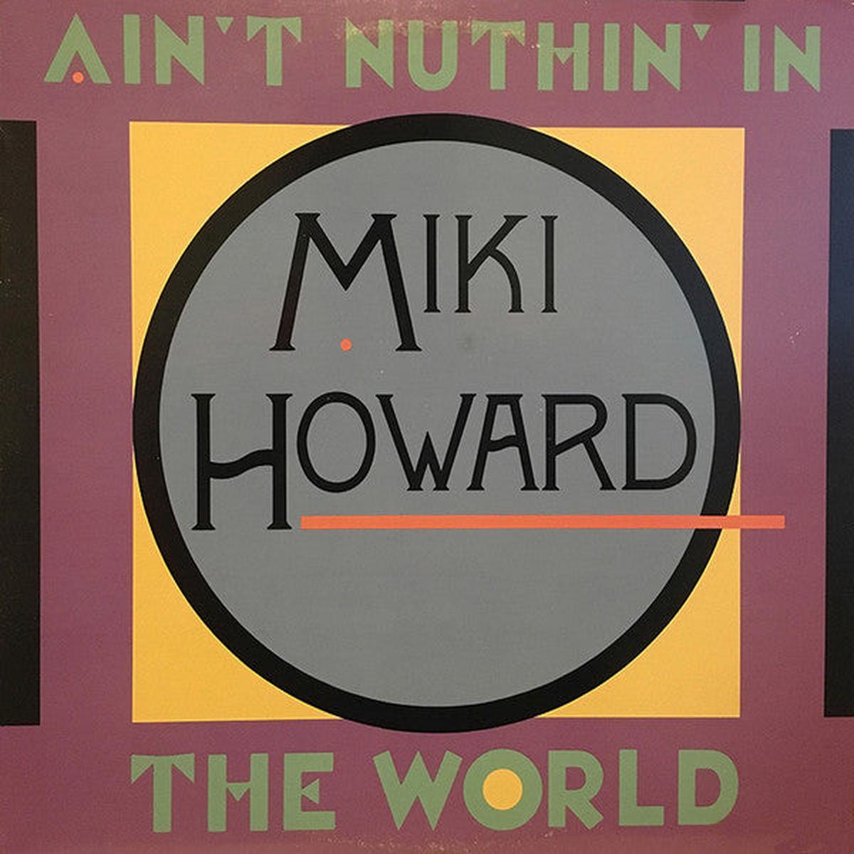 Miki Howard - Ain't Nuthin' In The World (12") (M)