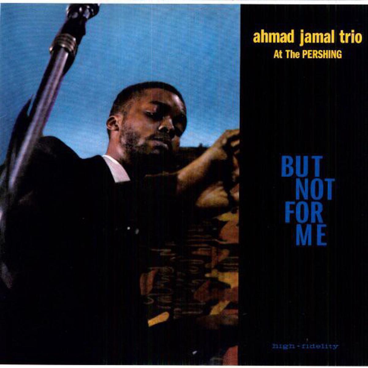 Ahmad Jamal: At the Pershing / But Not for Me - VINYL LP