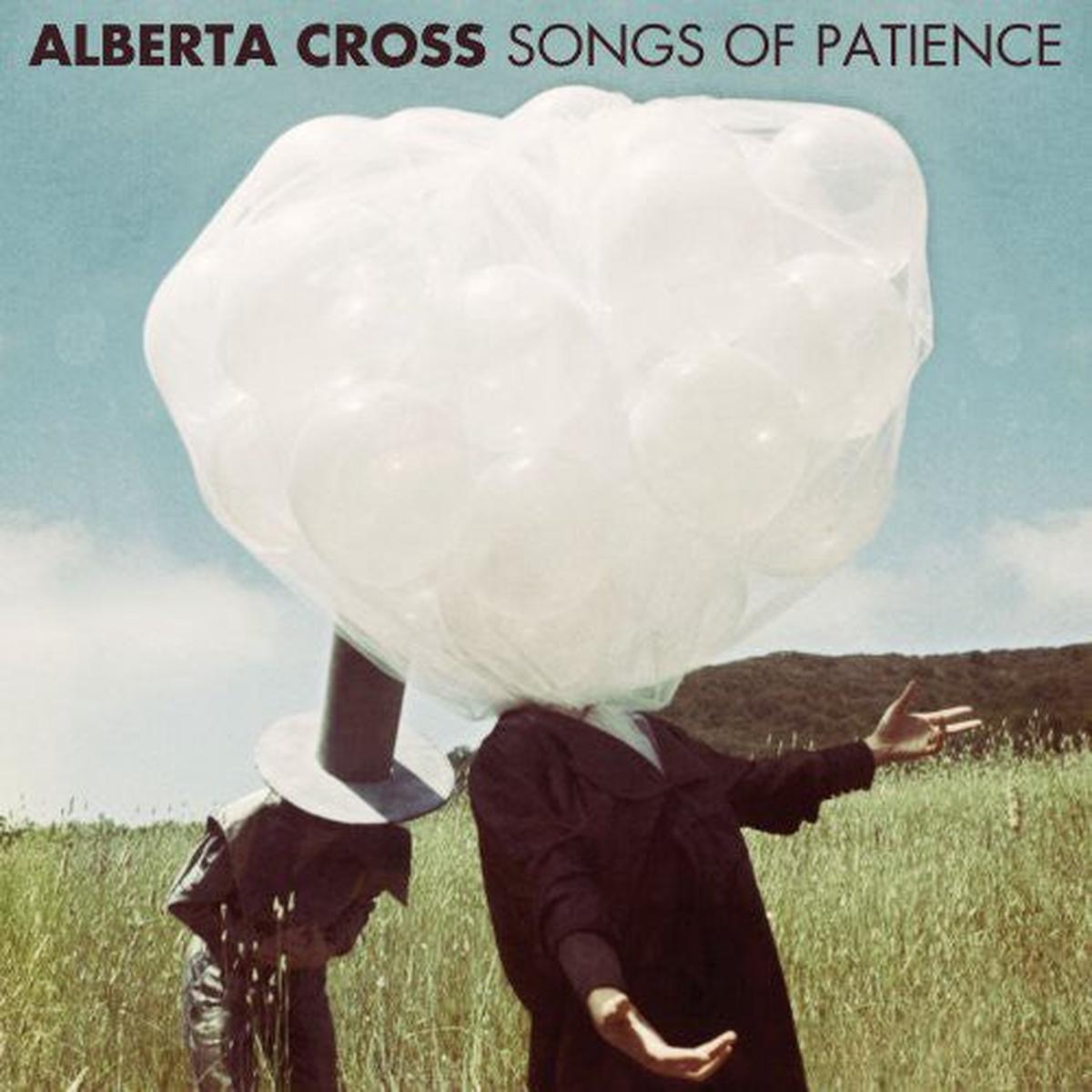 Alberta Cross- Songs of Patience