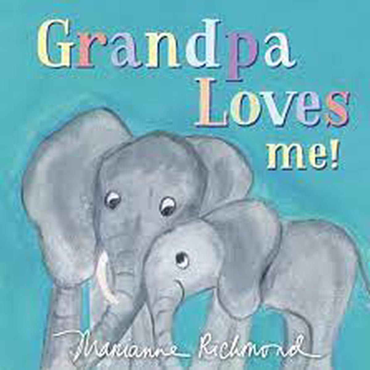 Grandpa Loves Me