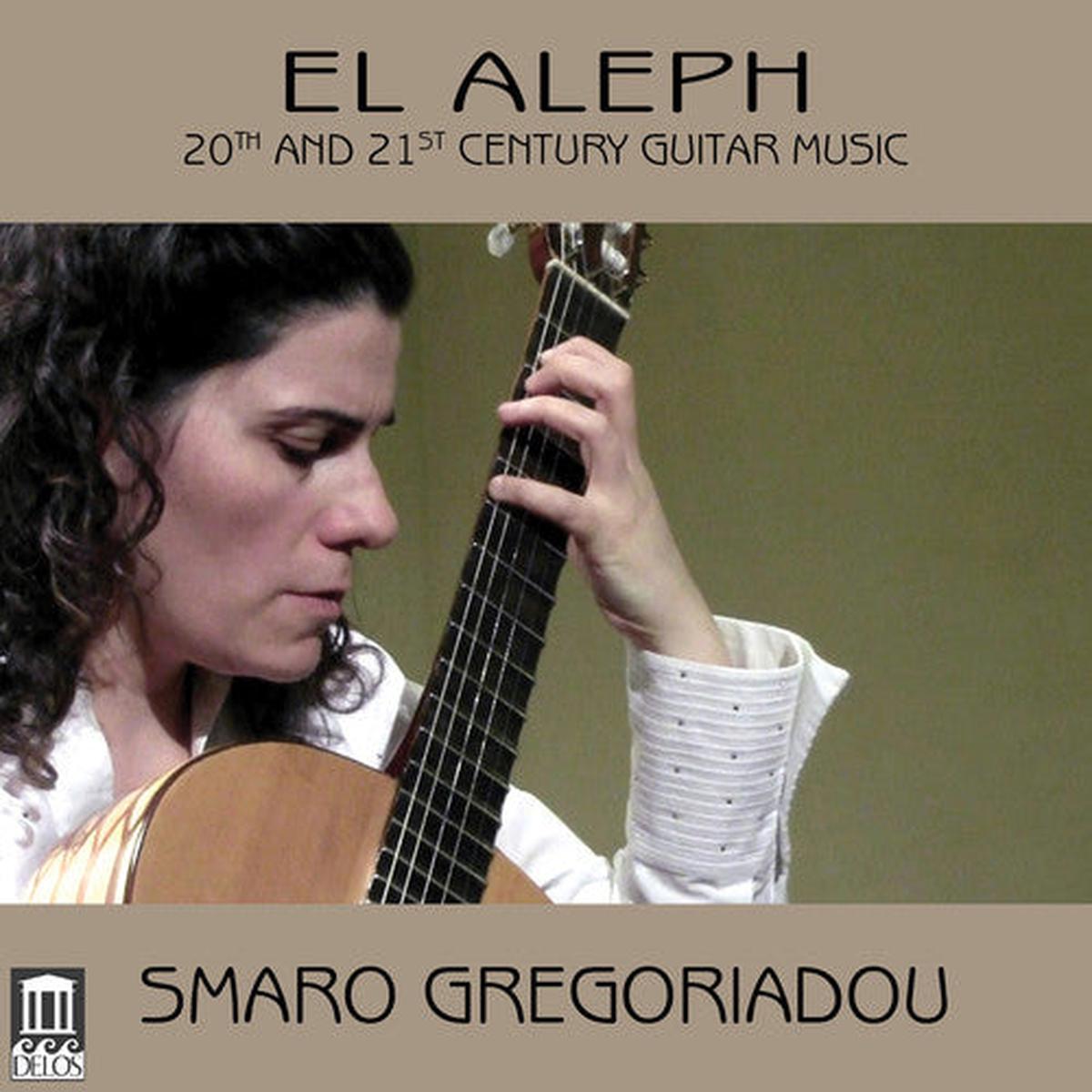 Barrios / Gregoriadou / Open Source Guitars- El Aleph - 20th & 21st Century Guitar Music (CD)