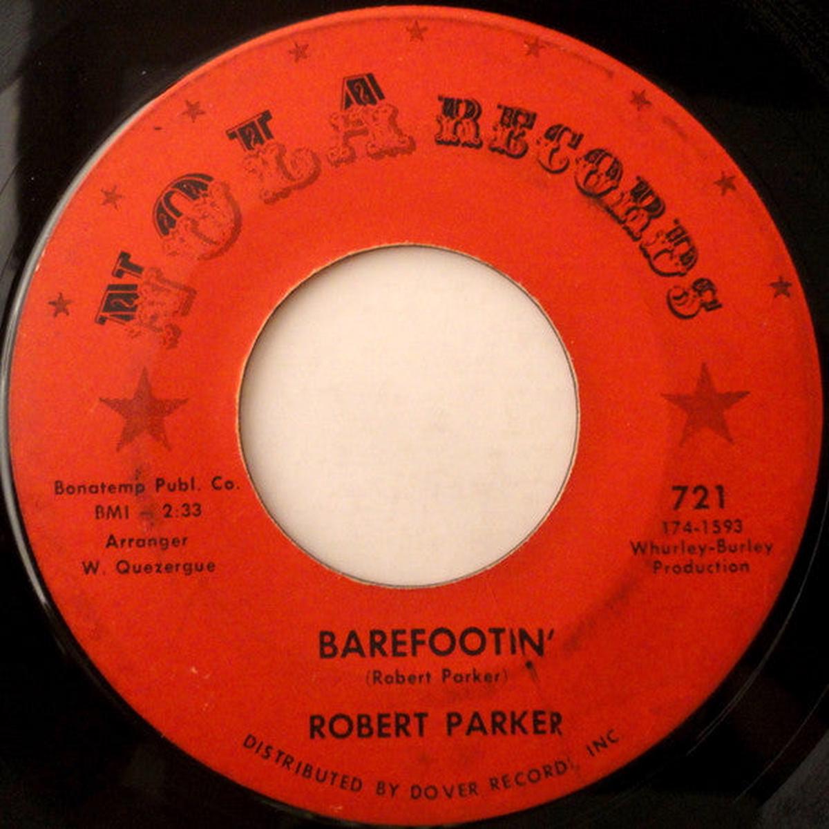 Robert Parker - Barefootin' (7", Single) (VG)