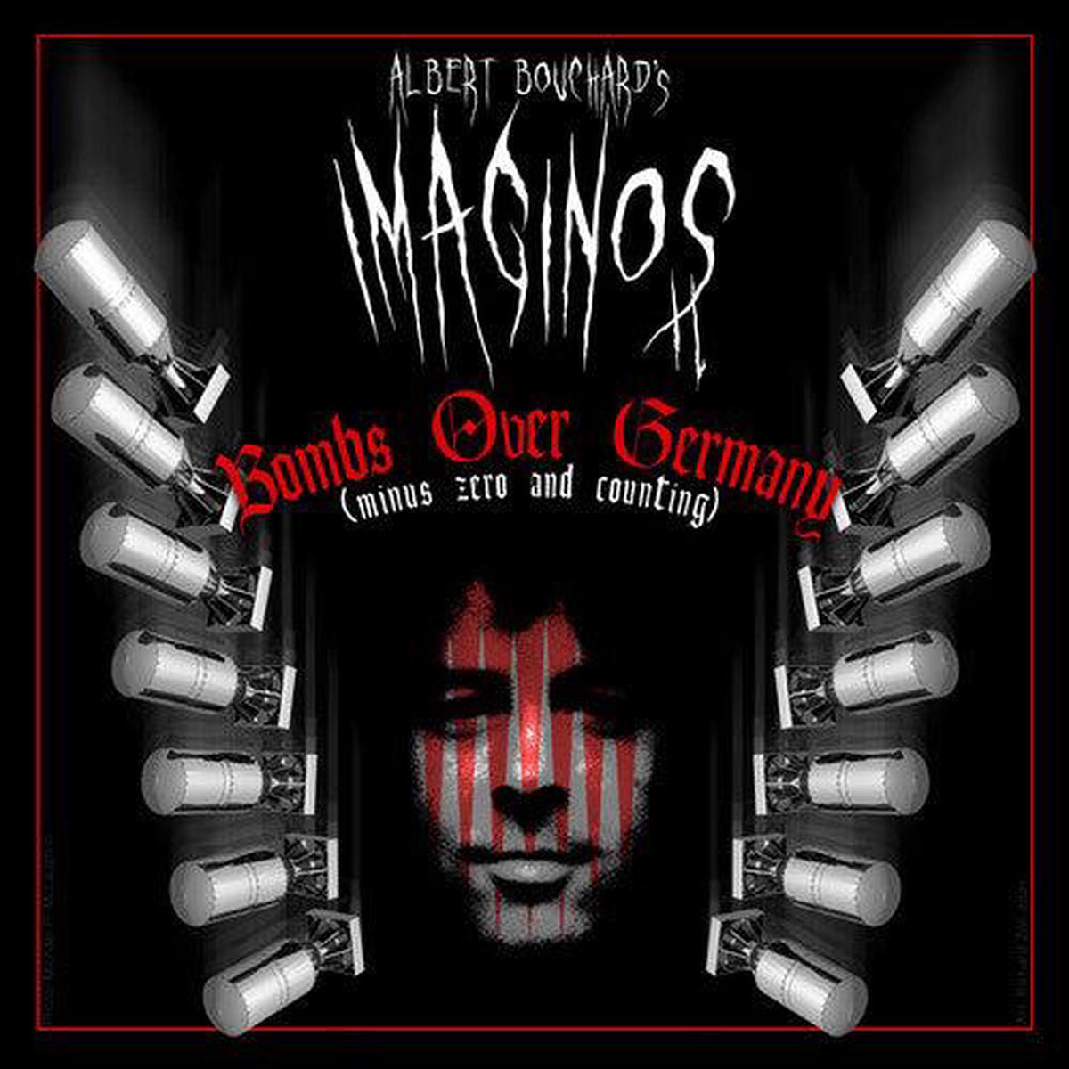 Albert Bouchard- Imaginos 2 - Bombs Over Germany (Minus Zero And Counting)
