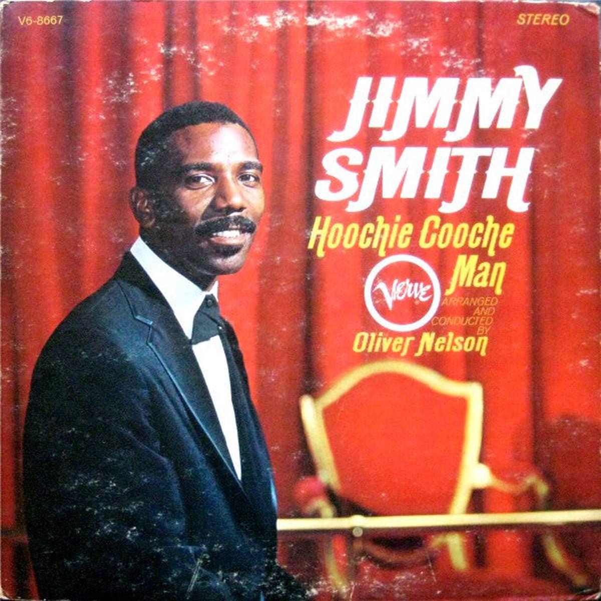 Jimmy Smith Arranged And Conducted By Oliver Nelson - Hoochie Cooche Man (LP, Album) (NM or M-)