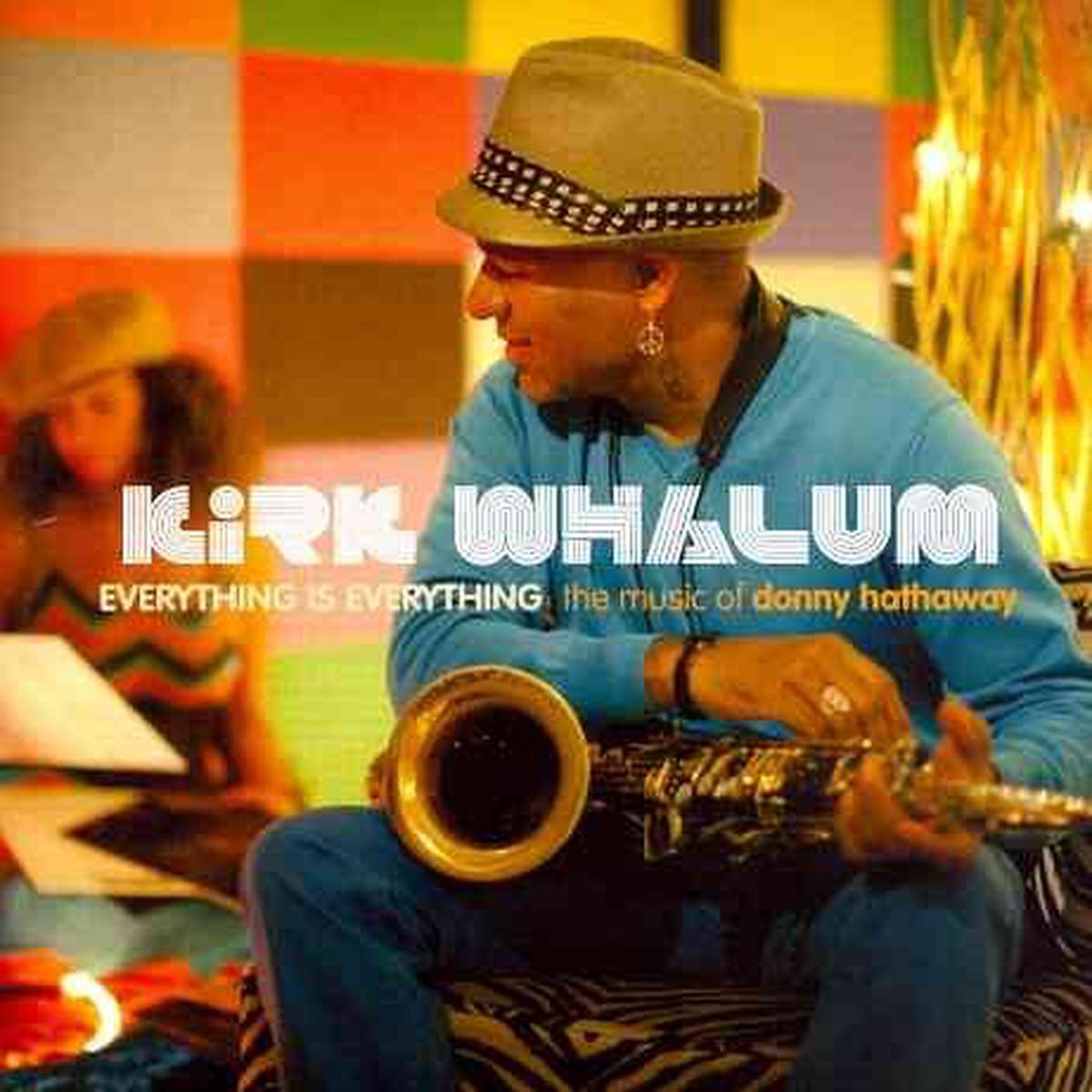 Kirk Whalum EVERYTHING IS EVERYTHING: THE MUSIC OF DONNA - Default Title