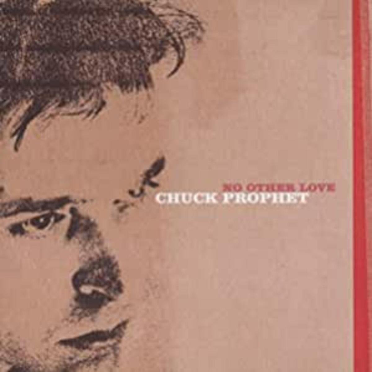 Chuck Prophet - No Other Love ((CD)) - Default Title