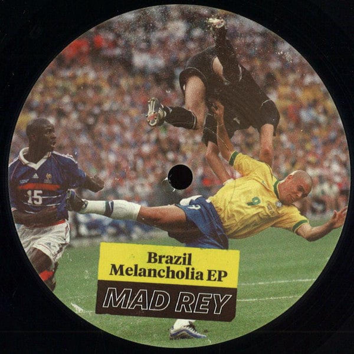 Mad Rey - Brazil Melancholia EP (12")