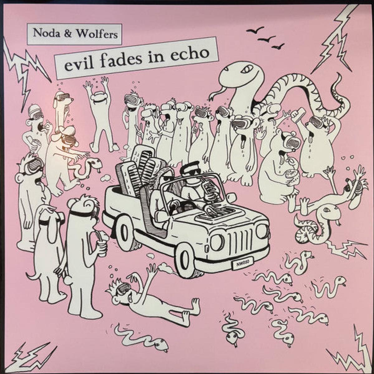 Noda & Wolfers - Evil Fades In Echo (LP)