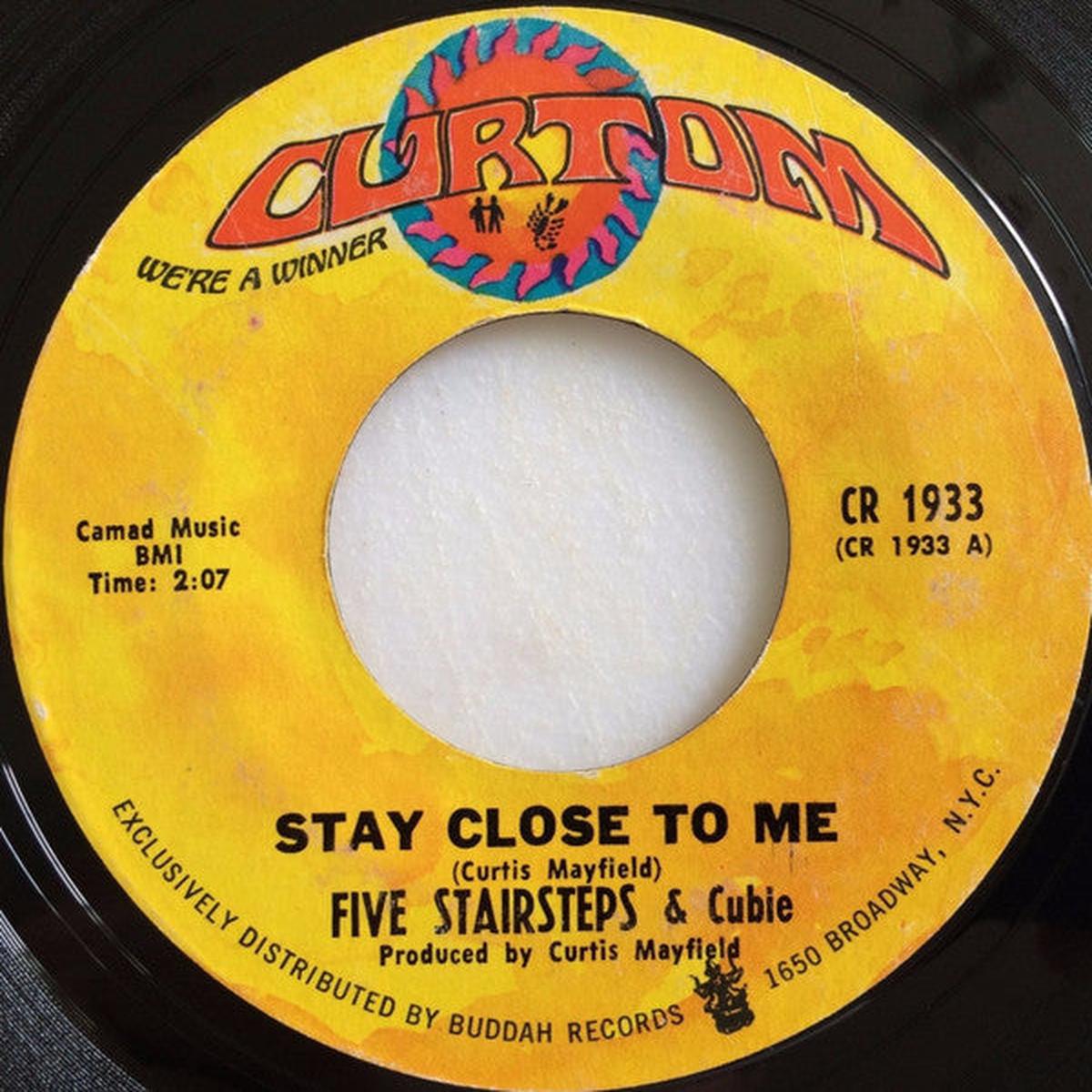 Five Stairsteps - Stay Close To Me (7") (VG+)