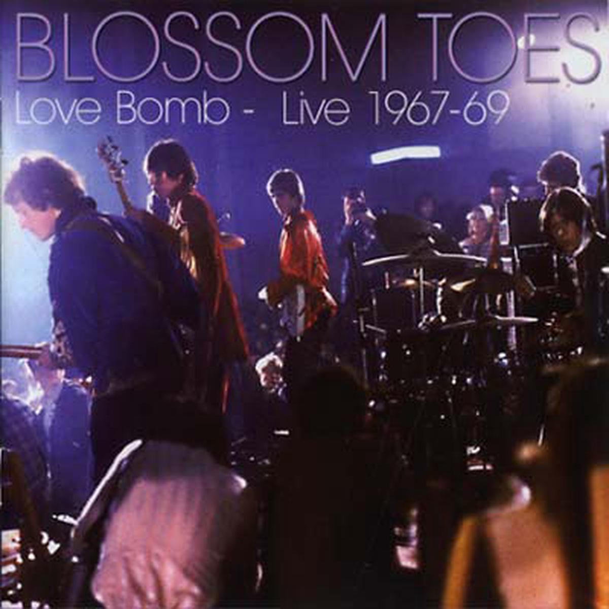 BLOSSOM TOES - Love Bomb - Live 1967-69 ((CD)) - Default Title