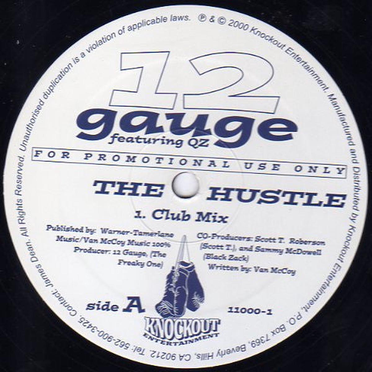12 Gauge Featuring OZ - The Hustle (12", Promo) (VG+)