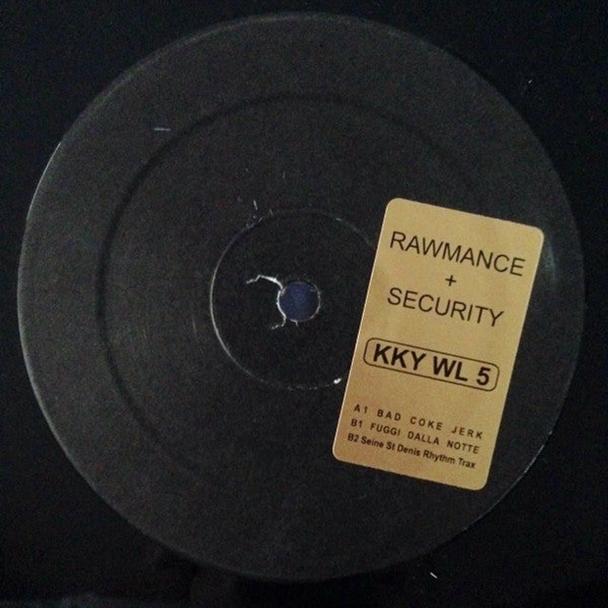 Rawmance, Security - KKY WL 5 (12")