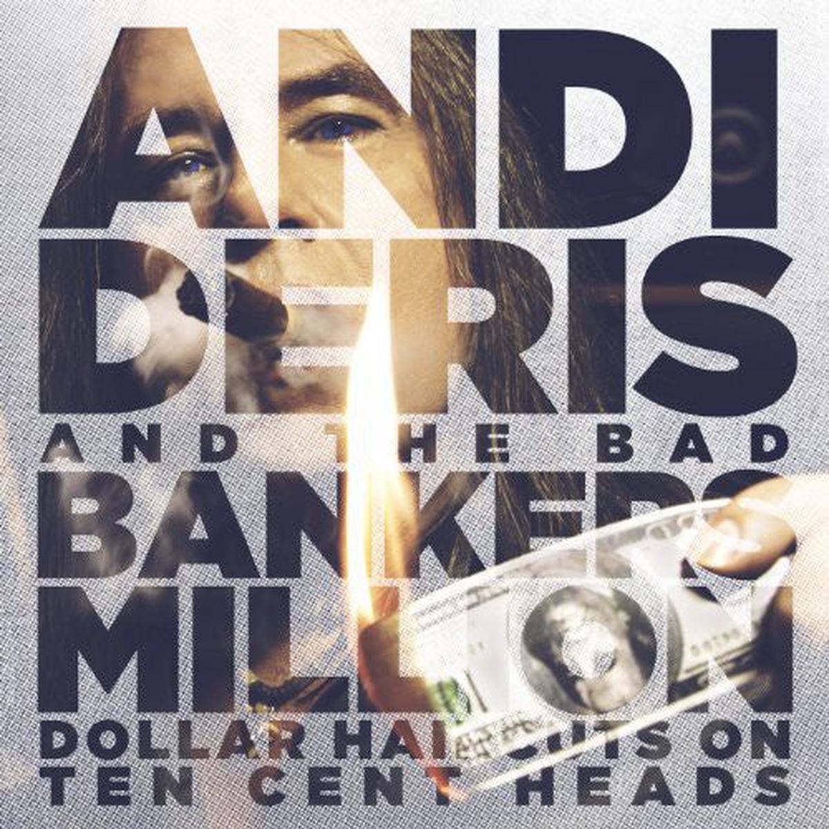 Andi Deris: Million Dollor Haircuts on Ten Cent Heads - VINYL LP