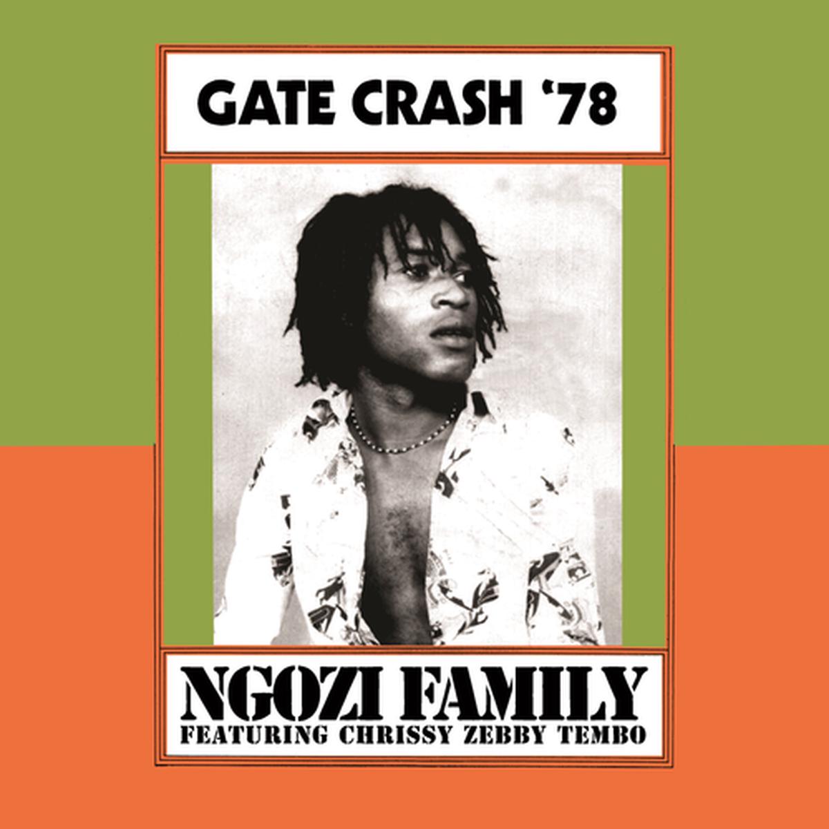 Ngozi Family/Gate Crash '78 [LP]