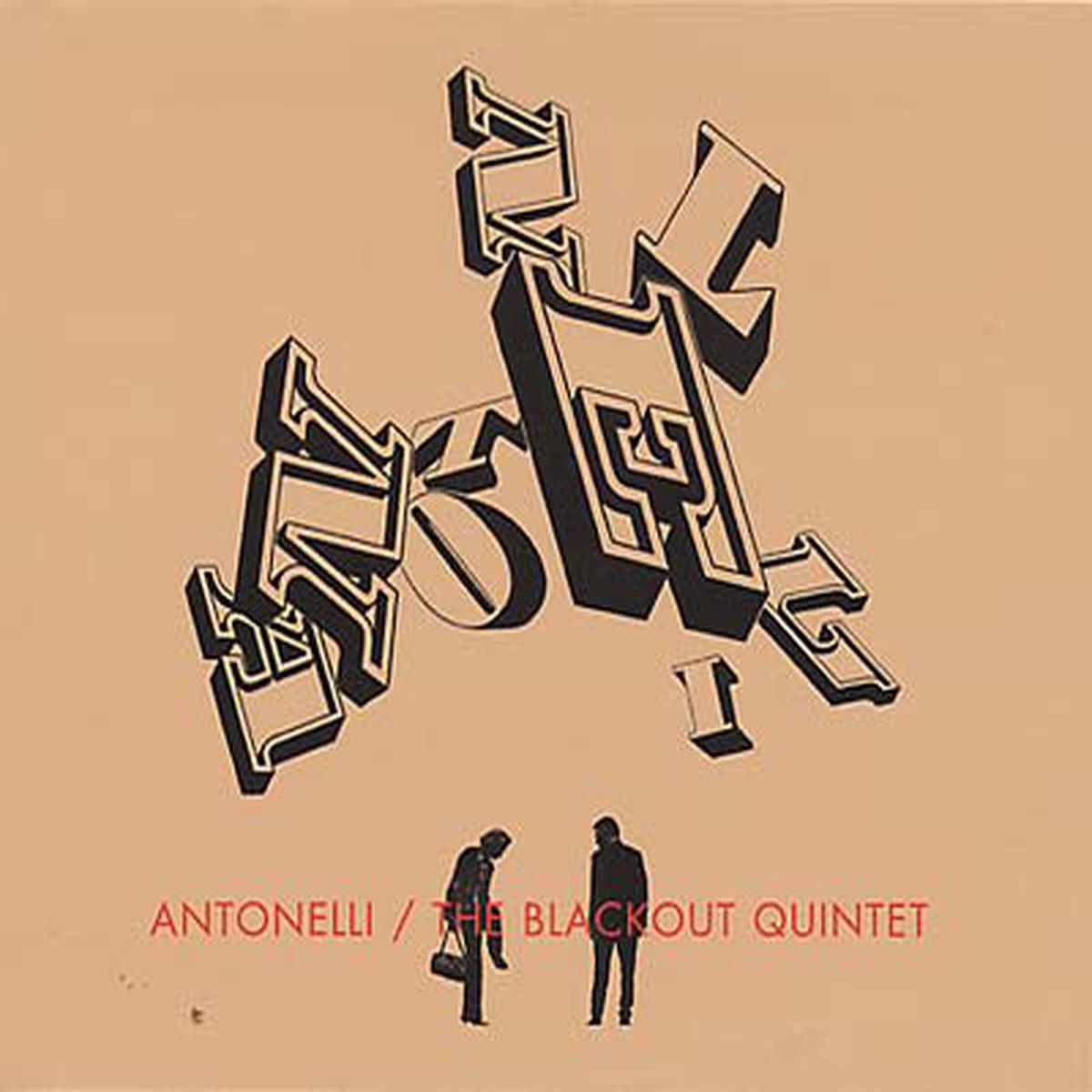 ANTONELLI ELECTR. - The Blackout Quintet ((CD)) - Default Title