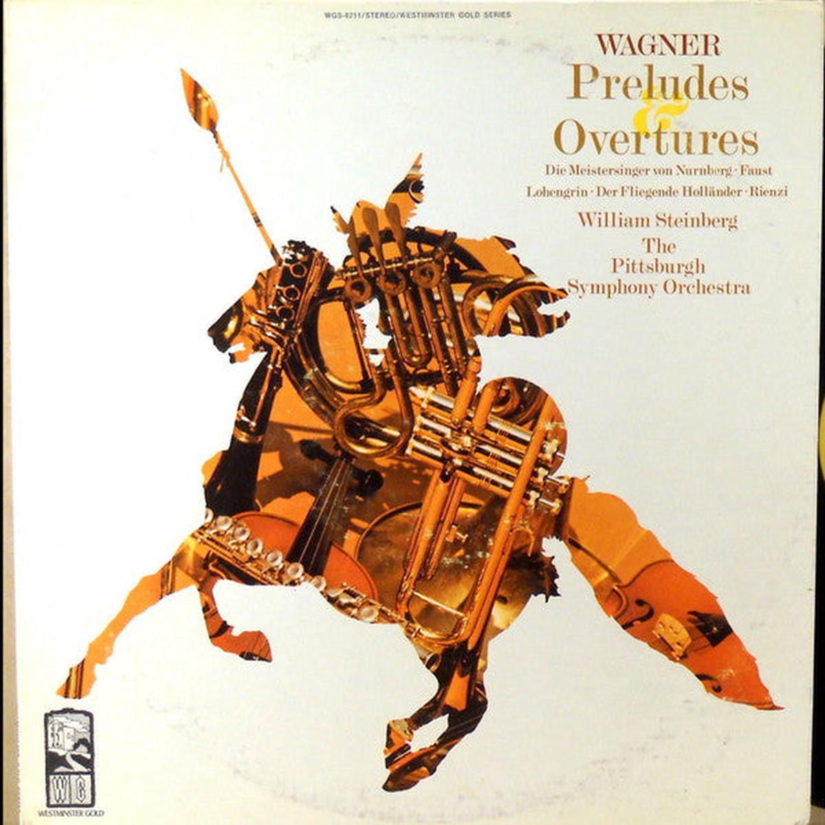 Richard Wagner - William Steinberg, The Pittsburgh Symphony Orchestra - Wagner Preludes & Overtures (LP, Album) (NM or M-)