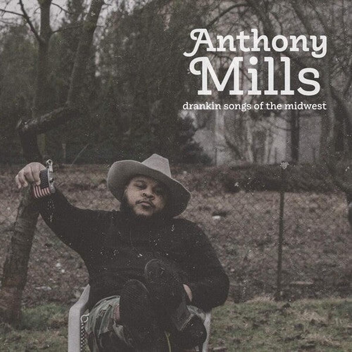 Anthony Mills: Drankin Songs Of The Midwest - VINYL LP