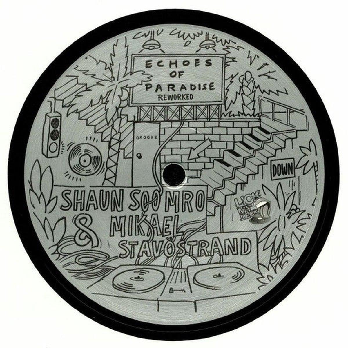 Shaun Soomro & Mikael Stavstrand - Echoes Of Paradise Reworked (12")