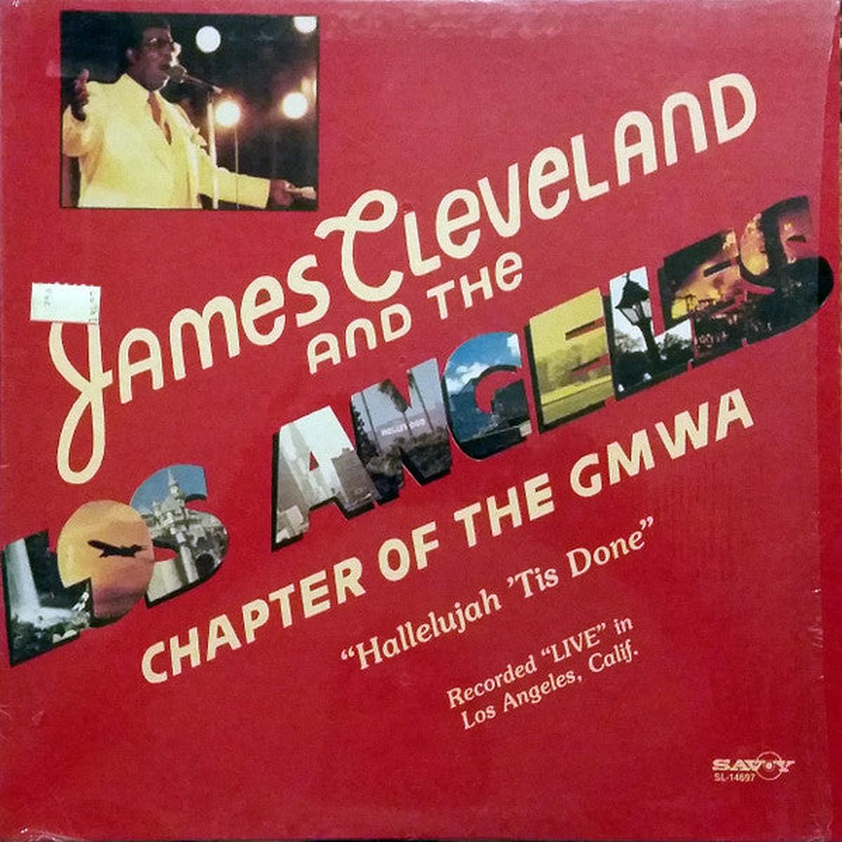 James Cleveland* And The Los Angeles Chapter Of The GMWA - Hallelujah 'Tis Done (LP, Album) (VG+)