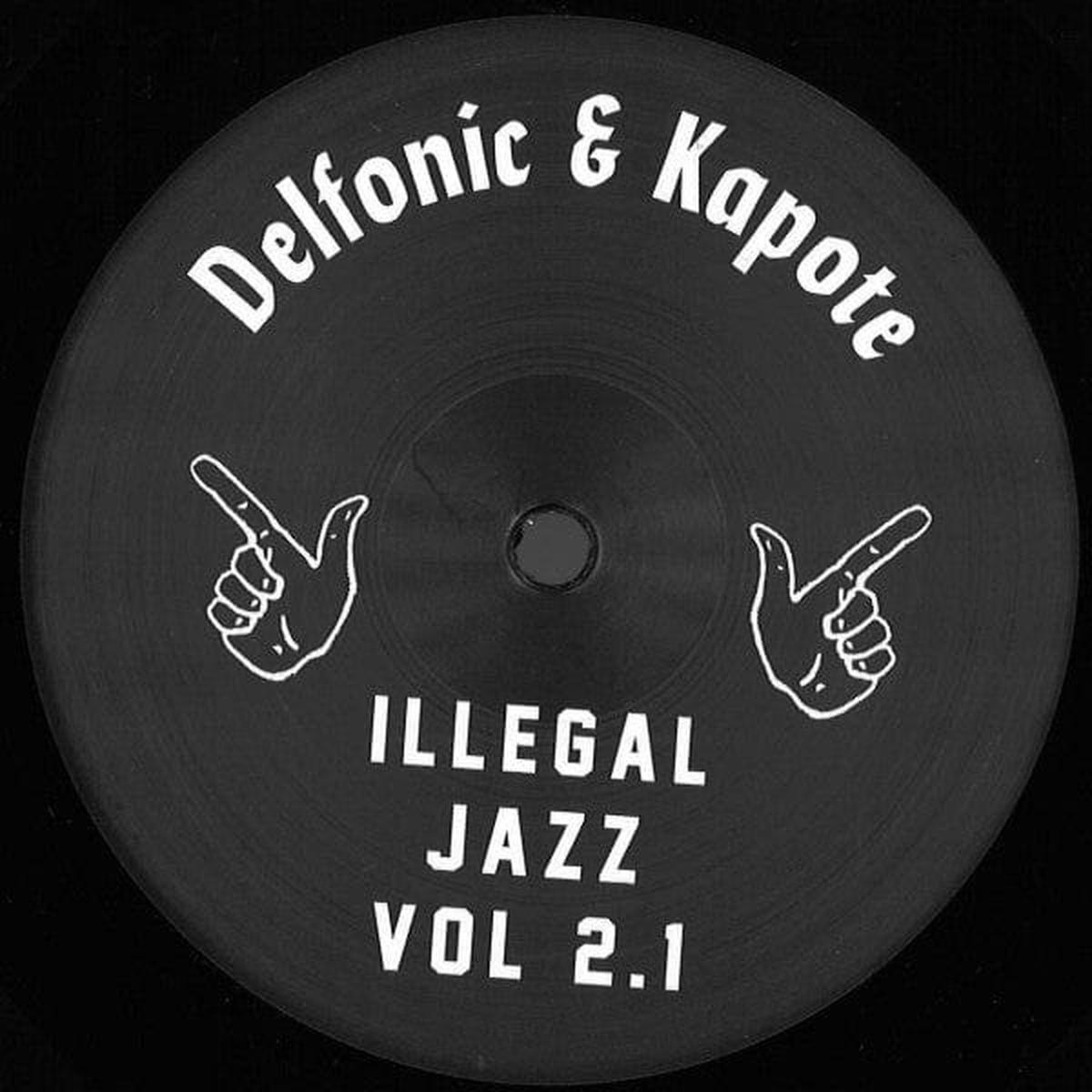 Delfonic & Kapote - Illegal Jazz Vol. 2.1 (12")