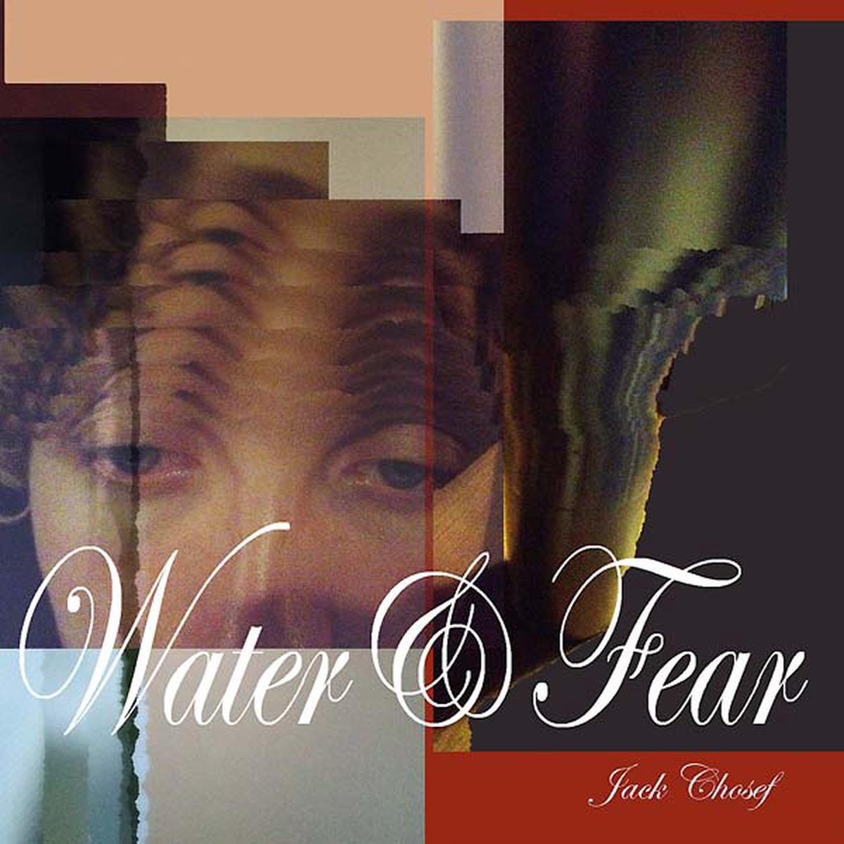 JACK CHOSEF Water&Fear - Default Title